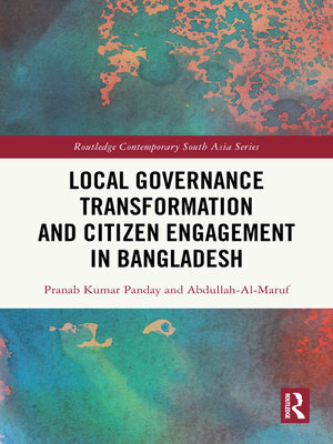 cover image of Local Governance Transformation and Citizen Engagement in Bangladesh